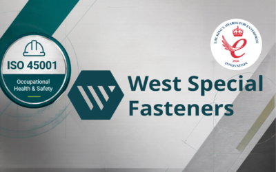 What Achieving ISO 45001 Means for West Special Fasteners
